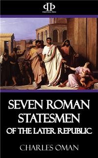 Cover Seven Roman Statesmen of the Later Republic
