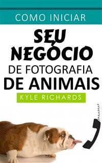 Cover Como iniciar seu negócio de fotografia de animais
