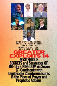 Cover Greater Exploits - 14 MYSTERIOUS SECRETS and Strategies OF THE Dark KINGDOM on Seven (7)