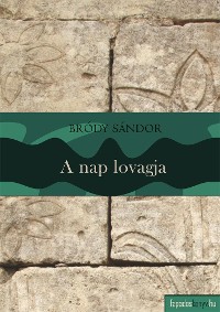 Cover A nap lovagja