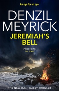 Cover Jeremiah's Bell : A D.C.I. Daley Thriller