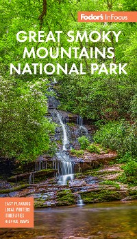 Cover Fodor's InFocus Great Smoky Mountains National Park