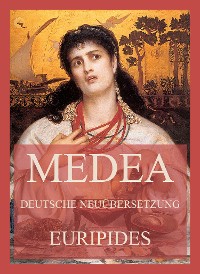 Cover Medea (Deutsche Neuübersetzung)