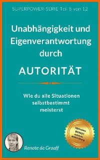 Cover AUTORITÄT - Unabhängigkeit & Eigenverantwortung