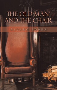 Cover The Old Man and the Chair