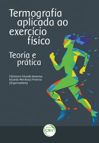 Cover TERMOGRAFIA APLICADA AO EXERCÍCIO FÍSICO