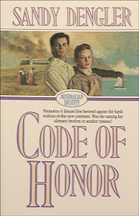 Cover Code of Honor (Australian Destiny Book #1)