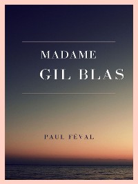 Cover Madame Gil Blas