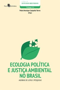 Cover Ecologia Política e Justiça Ambiental no Brasil