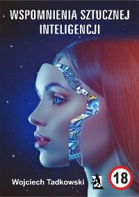 Cover Wspomnienia sztucznej inteligencji