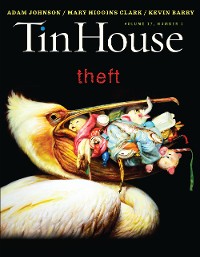 Cover Tin House: Theft (Tin House Magazine)