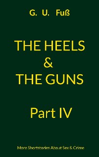 Cover The Heels & The Guns Part IV