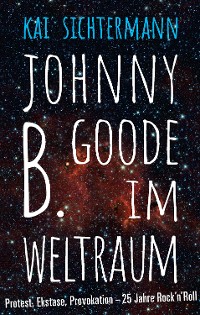 Cover Johnny B. Goode im Weltraum
