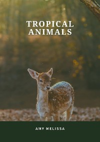 Cover Tropical animals