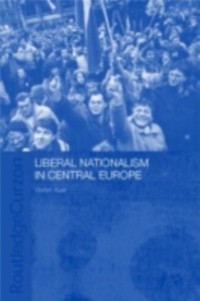 Cover Liberal Nationalism in Central Europe