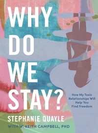 Cover Why Do We Stay?