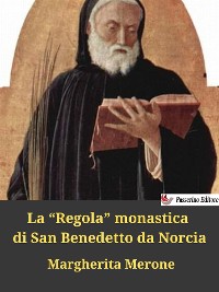Cover La “Regola” monastica di San Benedetto da Norcia