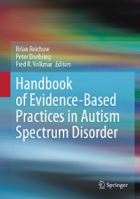 Cover Handbook of Evidence-Based Practices in Autism Spectrum Disorder