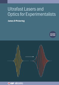 Cover Ultrafast Lasers and Optics for Experimentalists (Second Edition)