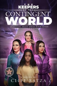 Cover The Keepers of The Contingent World : Lightning Brain Series (Book 7)