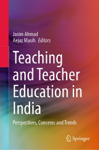Cover Teaching and Teacher Education in India