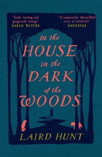 Cover In the House in the Dark of the Woods