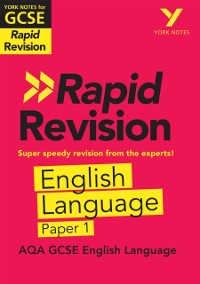 Cover York Notes for AQA GCSE (9-1) Rapid Revision: AQA English Language Paper 1 eBook Edition