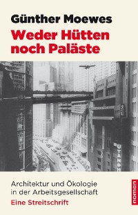 Cover Weder Hütten noch Paläste