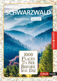 Cover 1000 Places To See Before You Die - Schwarzwald