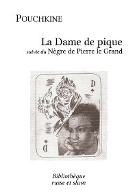 Cover La Dame de pique - Le Nègre de Pierre le Grand