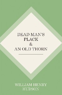 Cover Dead Man's Plack and An Old Thorn