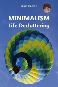Cover MINIMALISM - Life Decluttering