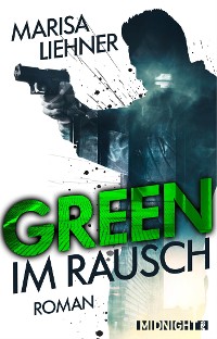 Cover Green - Im Rausch