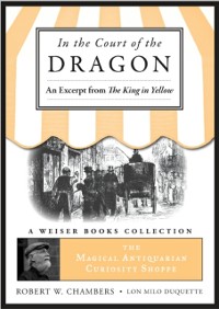 Cover In the Court of the Dragon, An Excerpt from the King in Yellow