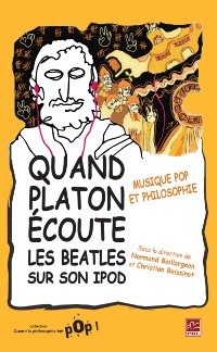 Cover Quand Platon écoute les Beatles sur son iPod