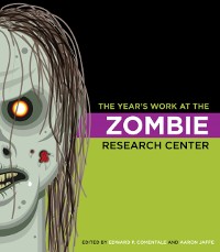 Cover Year's Work at the Zombie Research Center