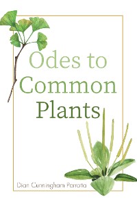 Cover Odes to Common Plants