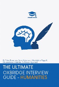 Cover The Ultimate Oxbridge Interview Guide: Humanities