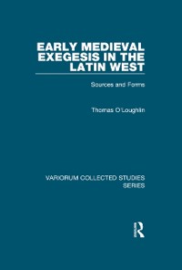 Cover Early Medieval Exegesis in the Latin West