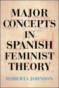 Cover Major Concepts in Spanish Feminist Theory