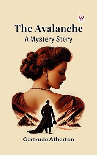 Cover The Avalanche A Mystery Story