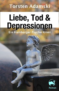 Cover Liebe, Tod & Depressionen