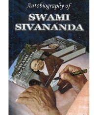 Cover Autobiography of Swami Sivananda
