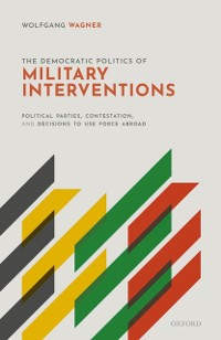 Cover Democratic Politics of Military Interventions