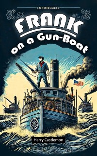 Cover Frank on a Gun-Boat