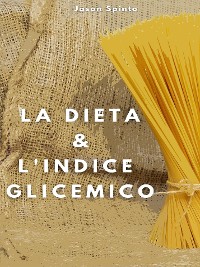 Cover La Dieta e l’Indice Glicemico