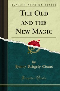 Cover Old and the New Magic