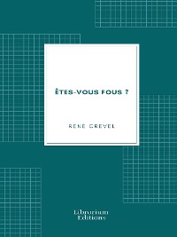 Cover Êtes-vous fous ?