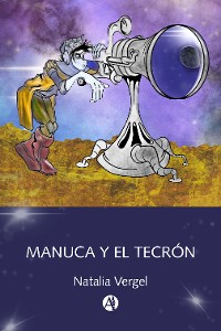 Cover Manuca y el Tecrón