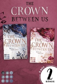 Cover Sammelband der romantischen Romance-Dilogie »The Crown Between Us« (Die "Crown"-Dilogie)